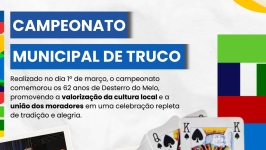 Truco e Tradição: Campeonato nas comemorações de 62 Anos de Desterro do Melo